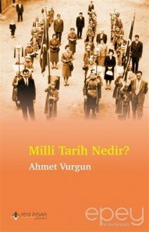 Milli Tarih Nedir?