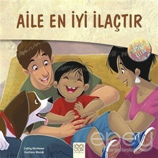 Dost Eller - Aile En İyi İlaçtır