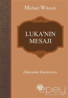 Luka’nın Mesajı