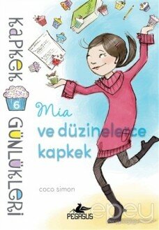 Kapkek Günlükleri 6 - Mia ve Düzinelerce Kapkek