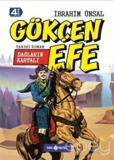 Dağların Kartalı Gökçen Efe