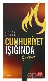 Cumhuriyet Işığında Söyleşiler