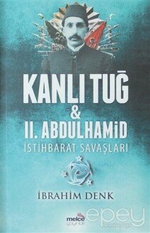 Kanlı Tuğ ve 2. Abdülhamid