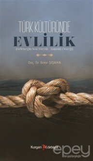 Türk Kültüründe Evlilik