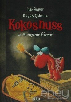 Küçük Ejderha Kokosnuss ve Mumyanın Gizemi