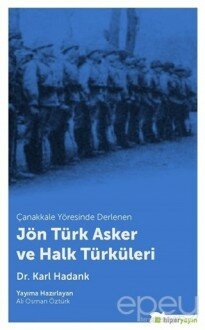 Çanakkale Yöresinde Derlenen Jön Türk Asker ve Halk Türküleri