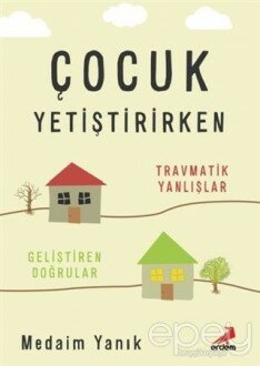 Çocuk Yetiştirirken