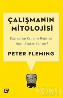 Çalışmanın Mitolojisi