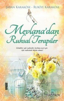 Mevlana'dan Ruhsal Terapiler