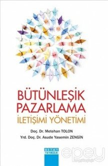 Bütünleşik Pazarlama İletişimi Yönetimi