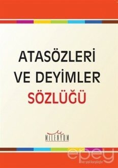 Atasözleri ve Deyimler Sözlüğü