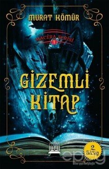 Macera Serisi 1 - Gizemli Kitap