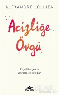 Acizliğe Övgü