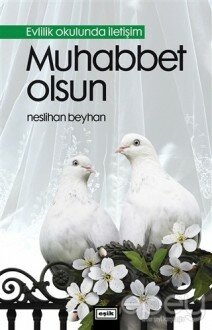 Muhabbet Olsun