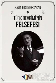 Türk Devrimi’nin Felsefesi