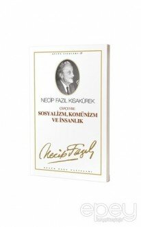 Çepçevre Sosyalizm, Komünizm ve İnsanlık : 20 - Necip Fazıl Bütün Eserleri