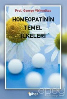 Homeopatinin Temel İlkeleri