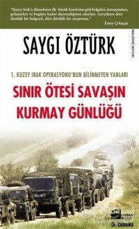 Sınır Ötesi Savaşın Kurmay Günlüğü