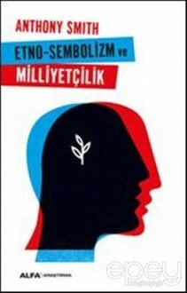 Etno-Sembolizm ve Milliyetçilik