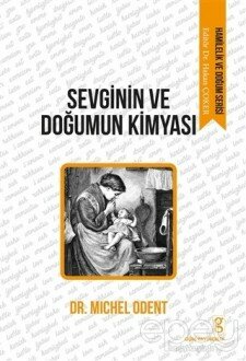 Sevginin ve Doğumun Kimyası