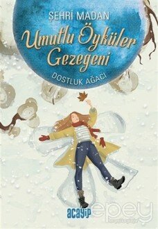 Umutlu Öyküler Gezegeni 2 - Dostluk Ağacı