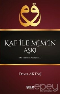 Kaf İle Mim’in Aşkı