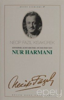 Nur Harmanı : 31 - Necip Fazıl Bütün Eserleri