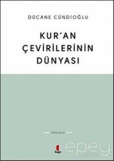 Kur’an Çevirilerinin Dünyası