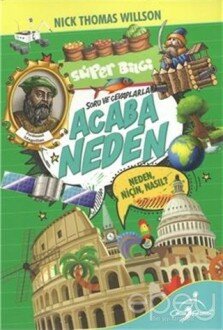 Süper Bilgi - Acaba Neden