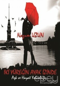 İki Yüreğin Ayak İzinde