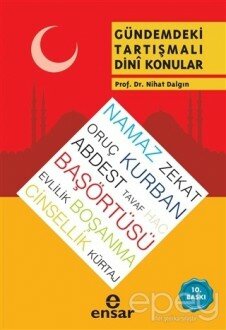 Gündemdeki Tartışmalı Dini Konular