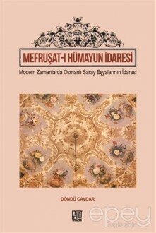 Mefruşat-ı Hümayun İdaresi