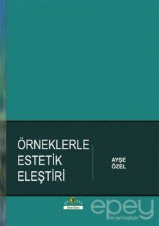 Örneklerle Estetik Eleştiri