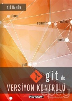 Git ile Versiyon Kontrolü