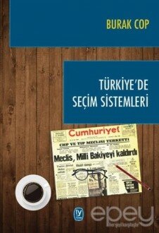 Türkiye’de Seçim Sistemleri