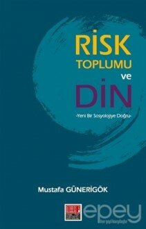 Risk Toplumu ve Din