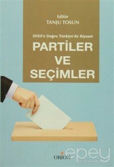 Partiler ve Seçimler