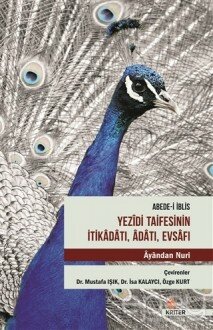 Abede-i İblis Yezidi Taifesinin İtikadatı, Adatı, Evsafı