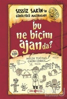 Bu Ne Biçim Ajanda? - Sessiz Sakin’in Gürültülü Maceraları 10