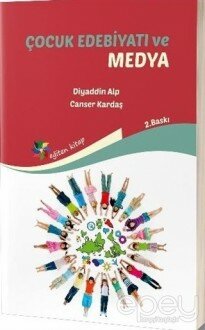 Çocuk Edebiyatı ve Medya