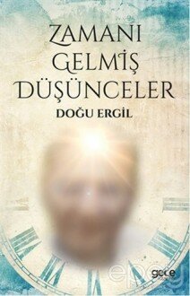 Zamanı Gelmiş Düşünceler