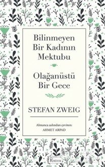 Bilinmeyen Bir Kadının Mektubu - Olağanüstü Bir Gece