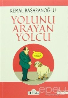 Yolunu Arayan Yolcu