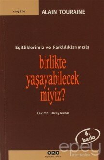 Birlikte Yaşayabilecek miyiz? Eşitliklerimiz ve Farklılıklarımızla