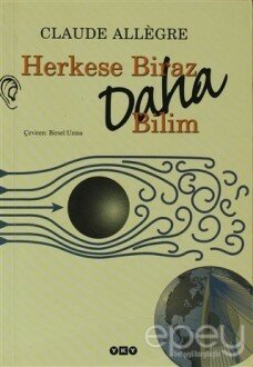 Herkese Biraz Daha Bilim