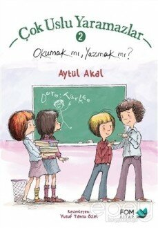 Çok Uslu Yaramazlar 2 - Okumak mı, Yazmak mı?