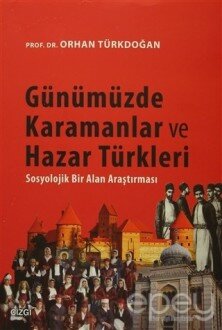 Günümüzde Karamanlar ve Hazar Türkleri