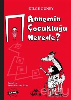 Annemin Çocukluğu Nerede?