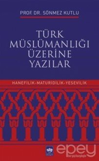 Türk Müslümanlığı Üzerine Yazılar