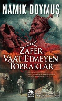 Zafer Vaat Etmeyen Topraklar